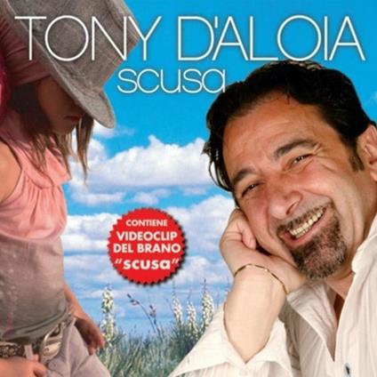 Scusa - CD Audio di Tony D'Aloia