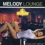 Melody Lounge - CD Audio