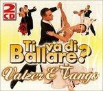 Ti va di ballare? Valzer & Tango - CD Audio