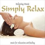 Relaxing Music. Simply Relax - CD Audio