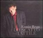 Lo scatto tattile - CD Audio di Ennio Rega