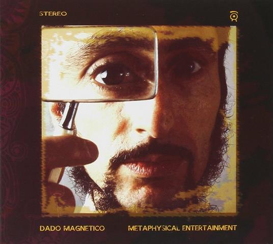 Metaphysical Entertainment - CD Audio di Dado Magnetico