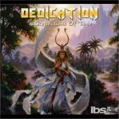 Reflections of Time - CD Audio di Dedication