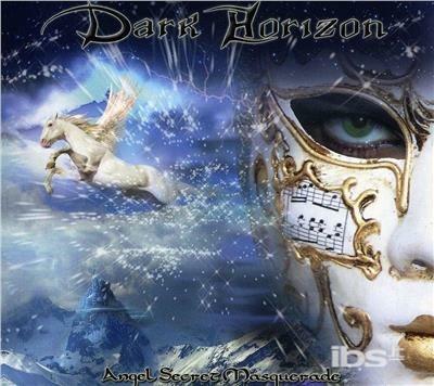 Angel Secret Masquerade - CD Audio di Dark Horizon