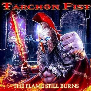 The Flame Still Burns - CD Audio di Tarchon Fist