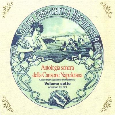 Antologia Sonora Della Canzone Napoletana vol.7 - CD Audio