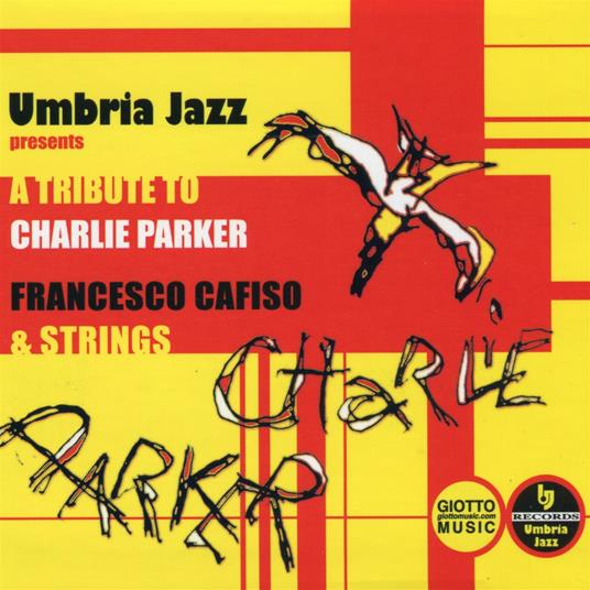 Tribute to Charlie Parker - CD Audio di Francesco Cafiso