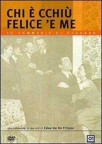 Chi è cchiù felice 'e me! di Eduardo De Filippo - DVD