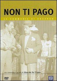 Non ti pago! di Eduardo De Filippo - DVD