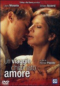 Un viaggio chiamato amore di Michele Placido - DVD