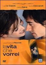 La vita che vorrei