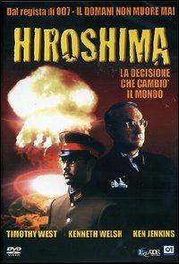 Hiroshima (DVD) di Koreyoshi Kurahara,Roger Spottiswoode - DVD