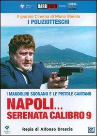 Napoli... serenata calibro 9 di Alfonso Brescia - DVD