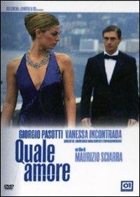 Quale amore di Maurizio Sciarra - DVD