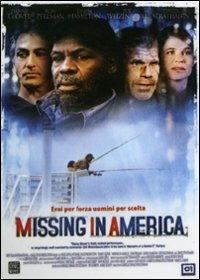 Missing in America di Gabrielle Savage Dockterman - DVD
