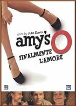 Amy's O. Finalmente l'amore (DVD)