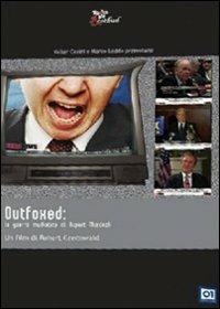 Outfoxed di Robert Greenwald - DVD