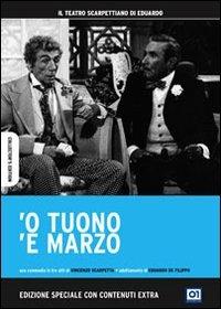 'O tuono 'e marzo<span>.</span> Collector's Edition di Eduardo De Filippo - DVD