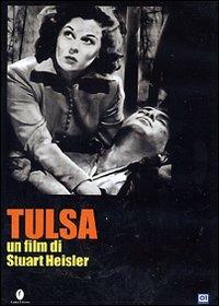 Tulsa di Stuart Heisler - DVD