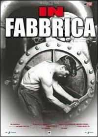 In fabbrica di Francesca Comencini - DVD