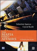 The Mafia Family Affair