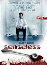 Senseless