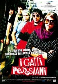 I gatti persiani (DVD) di Bahman Ghobadi - DVD