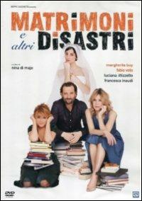 Matrimoni e altri disastri di Nina di Majo - DVD