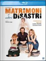 Matrimoni e altri disastri