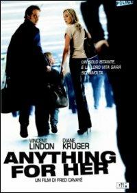 Anything for Her di Fred Cavayé - DVD
