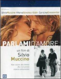 Parlami d'amore di Silvio Muccino - Blu-ray