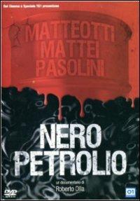 Nero petrolio di Roberto Olla - DVD