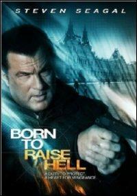 Born to Raise Hell di Lauro Chartrand - DVD