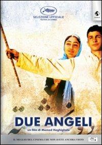 Due angeli di Mamad Haghighat - DVD