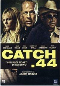 Catch .44 di Aaron Harvey - DVD