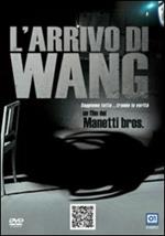 L' arrivo di Wang