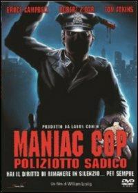 Maniac Cop. Poliziotto sadico (DVD) di William Lustig - DVD
