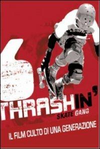 Thrashin. Skate gang (DVD) di David Winters - DVD