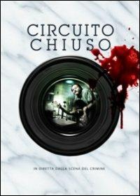 Circuito chiuso di Giorgio Amato - DVD