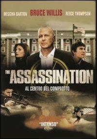 The Assassination. Al centro del complotto (DVD) di Brett Simon - DVD