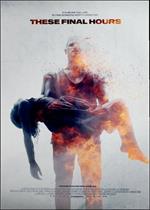 These Final Hours. 12 ore alla fine