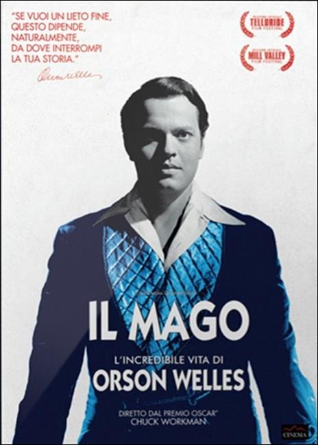Il mago. L'incredibile vita di Orson Welles di Chuck Workman - DVD