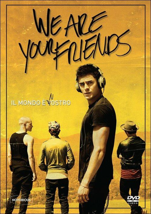We Are Your Friends di Max Joseph - DVD