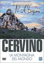 Cervino. La montagna del mondo