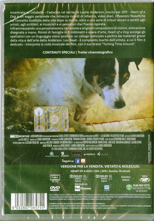 Heart of a Dog. Una riflessione intima sulla vita e sull'amore di Laurie Anderson - DVD - 2