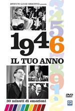 Il tuo Anno. 1946