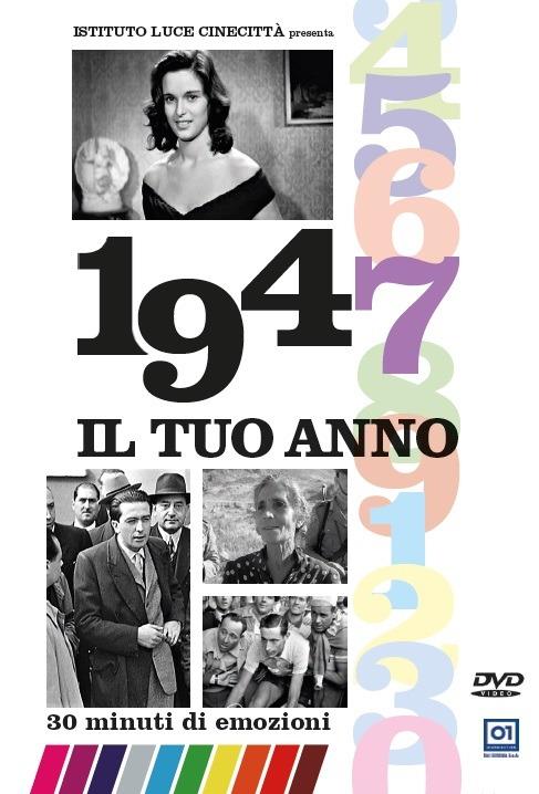 Il tuo Anno. 1947 di Leonardo Tiberi - DVD