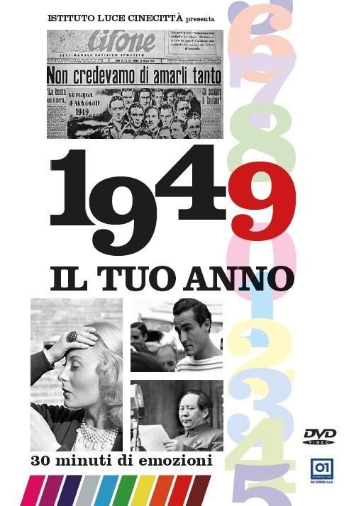 Il tuo Anno. 1949 di Leonardo Tiberi - DVD