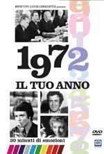 Il tuo Anno. 1972