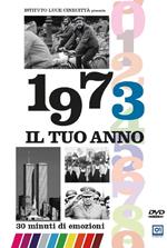 Il tuo Anno. 1973